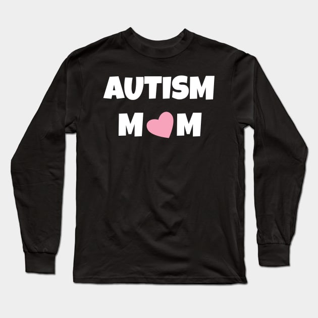 Autism Mom - Autism Awareness Long Sleeve T-Shirt by fromherotozero